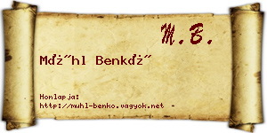 Mühl Benkő névjegykártya